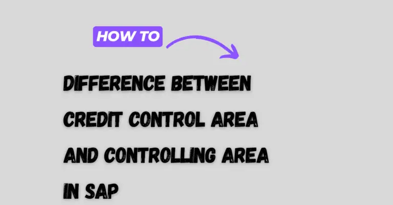 Difference Between Credit Control Area and Controlling Area in SAP