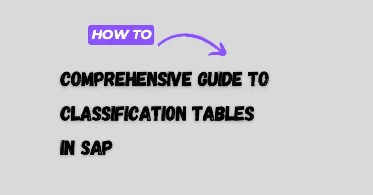 Comprehensive Guide to Classification Tables in SAP