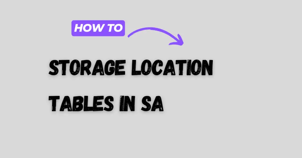 Storage Location Tables in SAP: A Complete Guide for SQL Users - Tables ...