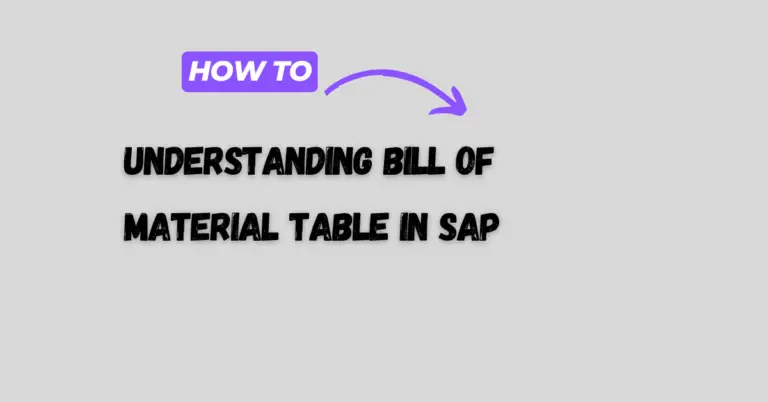 Understanding Bill of Material Table in SAP