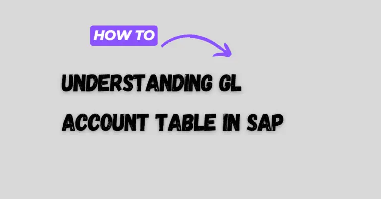 Understanding GL Account Table in SAP