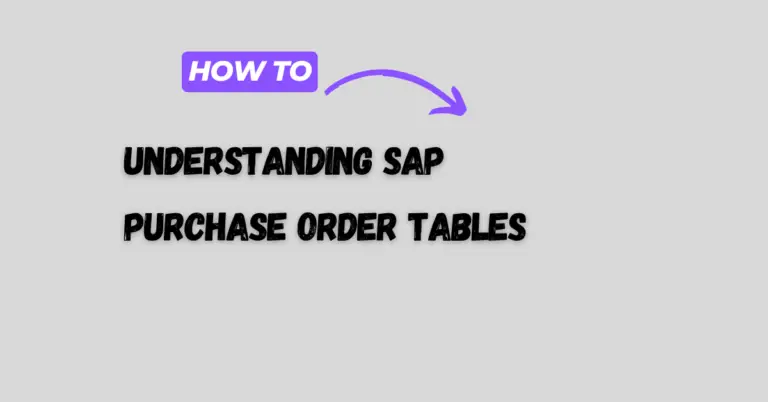 Understanding SAP Purchase Order Tables